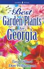 Best Garden Plants for Georgia (Best Garden Plants For...) Cover Image