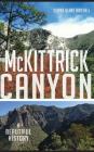 McKittrick Canyon: A Beautiful History By Donna Birchell Cover Image