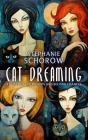 Cat Dreaming: A Story of Friendships and Second Chances Cover Image