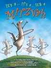 It's a ... It's a ... It's a Mitzvah By Liz Suneby, Diane Heiman, Laurel Molk (Illustrator) Cover Image