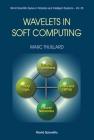 Wavelets in Soft Computing Cover Image
