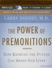 The Power of Premonitions: How Knowing the Future Can Shape Our Lives Cover Image
