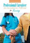 Professional Caregiver. An Academic Planner for Nursing. Cover Image