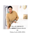 B.A.D Design: An Adult Design Book Cover Image