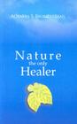 Nature the Only Healer Cover Image