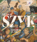 Arthur Szyk: Soldier in Art Cover Image