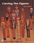 Carving Pen Figures (Schiffer Book for Woodcarvers) Cover Image