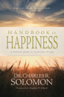 Handbook to Happiness: A Biblical Guide to Victorious Living By Charles R. Solomon, Stephen F. Olford (Foreword by) Cover Image