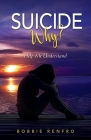 Suicide... Why? Help Me Understand Cover Image