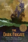 The Dark Frigate By Charles Boardman Hawes Cover Image