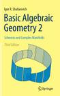 Basic Algebraic Geometry 2: Schemes and Complex Manifolds Cover Image