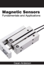 Magnetic Sensors: Fundamentals and Applications Cover Image