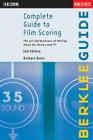 Complete Guide to Film Scoring: The Art and Business of Writing Music for Movies and TV By Richard Davis Cover Image