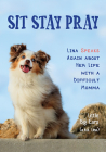 Sit Stay Pray: Lina Speaks Again about Her Life with a Difficult Momma  Cover Image