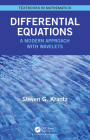Differential Equations: A Modern Approach with Wavelets (Textbooks in Mathematics) Cover Image