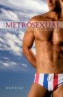 The Metrosexual: Gender, Sexuality, and Sport (Suny Series on Sport) Cover Image