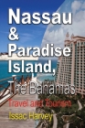 Nassau & Paradise Island, The Bahamas: Travel and Tourism Cover Image