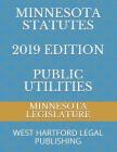 Minnesota Statutes 2019 Edition Public Utilities: West Hartford Legal Publishing Cover Image