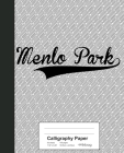 Calligraphy Paper: MENLO PARK Notebook By Weezag Cover Image