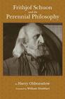 Frithjof Schuon and the Perennial Philosophy Cover Image