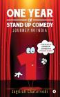 One Year of Stand up Comedy: Journey in India By Jagdish Chaturvedi Cover Image