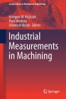 Industrial Measurements in Machining (Lecture Notes in Mechanical Engineering) Cover Image
