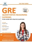 GRE Quantitative Reasoning Supreme: Study Guide with Practice Questions By Vibrant Publishers Cover Image