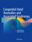 Congenital Hand Anomalies and Associated Syndromes Cover Image