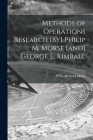 Methods of Operations Research [by] Philip M. Morse [and] George E. Kimball By Philip McCord 1903- Morse Cover Image