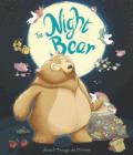 The Night Bear By Ana De Moraes, Thiago de Moraes (Illustrator) Cover Image