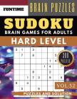 Hard Sudoku: 300 SUDOKU hard to extreme difficulty with answers Brain Puzzles Books for Expert and Activities Book for adults (hard By Jenna Olsson Cover Image