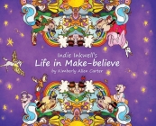 Indie Inkwell's Life in Make-believe By Kimberly Allen Carter, Vonda Haley (Illustrator) Cover Image