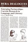 Emerging Partnerships: Current Research in Language and Literacy (Bera Dialogues #4) By David Wray (Editor) Cover Image