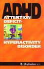 Attention Deficit-Hyperactivity Disorder By Hossein Moghadam Cover Image