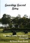 Guarding Sacred Sites: The Nine Ladies Anti-Quarry Campaign By Aimee Blease-Bourne Cover Image