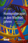 Hormontherapie in Den Wechseljahren: Alles Zu Fakten Und Mythen By Hilde Löfqvist Cover Image