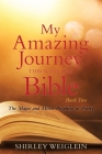 My Amazing Journey Through the Bible: Book Two The Major and Minor Prophets in Poetry Cover Image