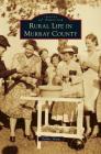Rural Life in Murray County Cover Image