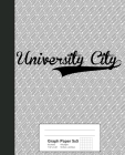 Graph Paper 5x5: UNIVERSITY CITY Notebook Cover Image