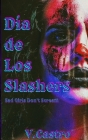 Dia de Los Slashers Cover Image