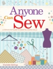 Anyone Can Sew: A Step-by-Step Guide to Essential Sewing Skills By Charlotte Gerlings Cover Image