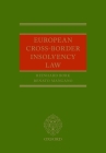 European Cross-Border Insolvency Law By Reinhard Bork, Renato Mangano Cover Image