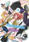 Romantic Killer, Vol. 4 By Wataru Momose Cover Image