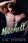 Mitchell (Second Chance #2) By Sm Stryker Cover Image