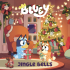 Bluey: Jingle Bells: A Sing Along Book By Penguin Young Readers Licenses Cover Image