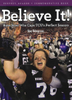 Believe It!: Rose Bowl Win Caps TCU's Perfect Season By Star-Telegram Cover Image