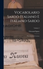 Vocabolario Sardo-italiano E Italiano-sardo: Proverbj Sardi. Lettera); Volume 2 By Giovanni Spano Cover Image
