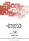 Advances in the Biomechanics of the Hand and Wrist (NATO Science Series A: #256) By F. Schuind (Editor), K. N. An (Editor), W. P. Cooney III (Editor) Cover Image