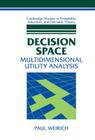 Decision Space: Multidimensional Utility Analysis (Cambridge Studies in Probability) Cover Image