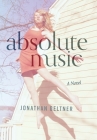 Absolute Music By Jonathan Geltner Cover Image